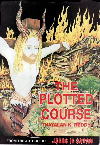 The plotted course (Jesus/Satan connection)