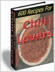 600 Recipes For Chili Lovers