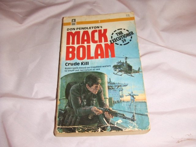 Don Pendleton's Mack Bolan Executioner 59 Crude Kill ISBN 0-373-61059-9