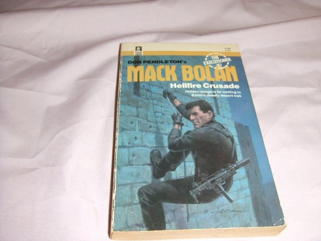 Don Pendleton's Mack Bolan Executioner 87 Hellfire Crusade ISBN 0-373-61087-4