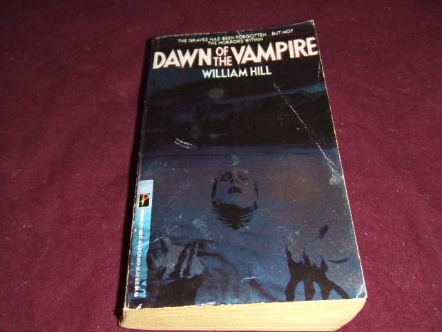 Dawn of the Vampire by William Hill ISBN 1-55817-472-9