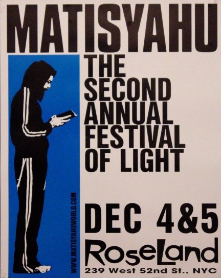 Matisyah FESTIVAL OF LIGHT Original Concert Poster 2' x 3' RoseLand NYC 2007 Rare