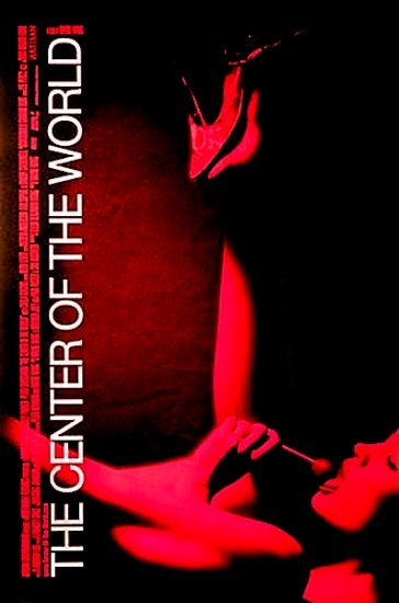 Wayne Wang's THE CENTER OF THE WORLD Original Movie Poster * MOLLY PARKER * 27" x 40" Rare 2001 Mint