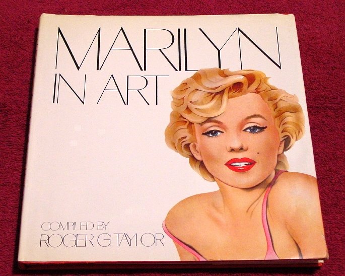 Roger Taylor * MARILYN MONROE IN ART * Art Book Rare 1984 Mint