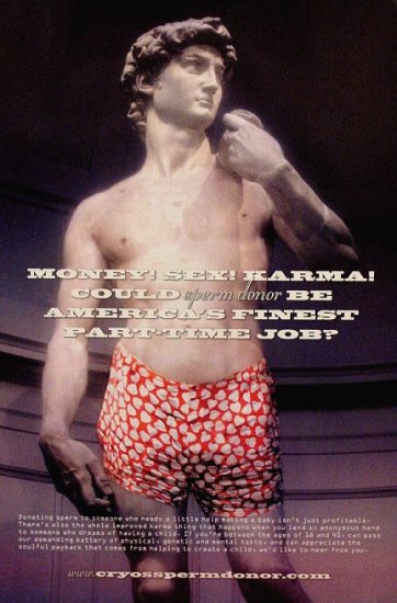 BE A PART-TIME SPERM DONOR Original Ad Poster 2' x 3' Rare 2007 NEW