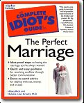 The Complete Idiot'd Guide to The Perfect marriage