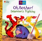 Golden Books Pooh Oh Bother! Someone's Fighting
