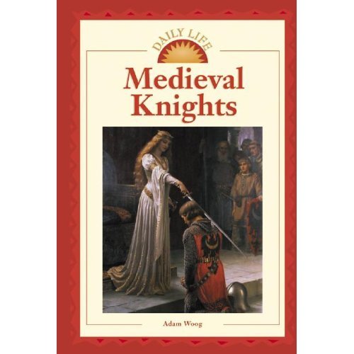 Daily Life - Medieval Knights