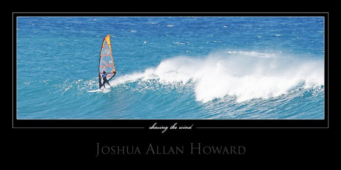 Chasing the Wind by Joshua Allan Howard