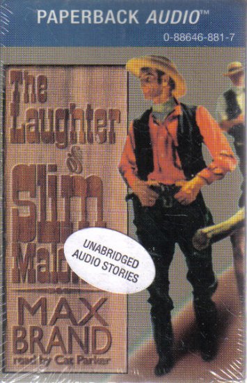 The Laughter of Slim Malone Max Brand Audio Book