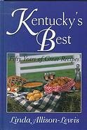Kentucky's Best: Fifty Years of Great Recipes