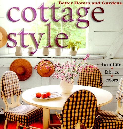 Cottage Style (Better Homes & Gardens)