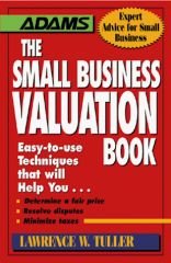 The Small Business Valuation Book - Tuller, Lawrence W.