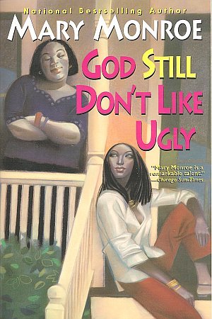 God Still Don't Like ugly