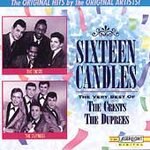 Sixteen Candles--The Crests & The Duprees