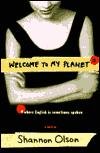Welcome to my planet