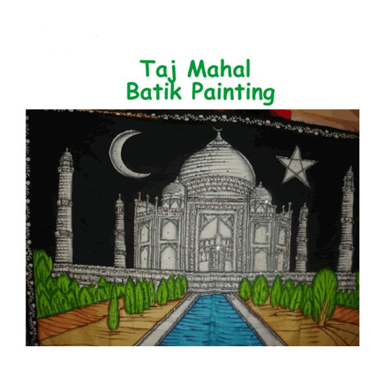 Taj Mahal - Batik Painting