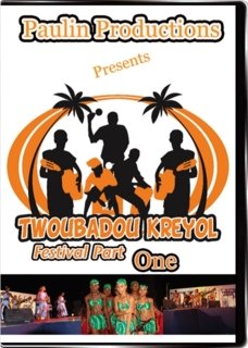 TWOBADOU KREYOL FESTIVAL' 06 Part # 1