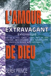 Extravagant Love Of God