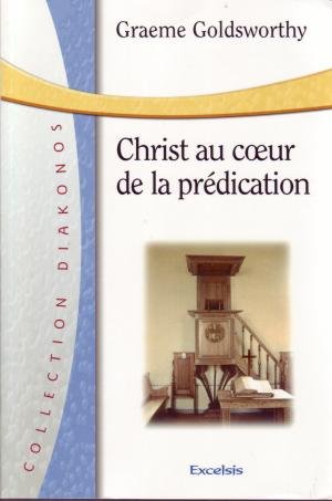Christ in the heart of preaching