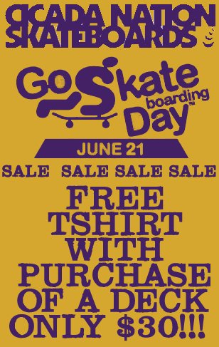 Cicada Nation Go Skateboarding Day Package Sale