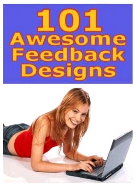 101 AWESOME FEEDBACK DESIGNS Custom EBAY Logos EBOOK + RESELL RIGHTS