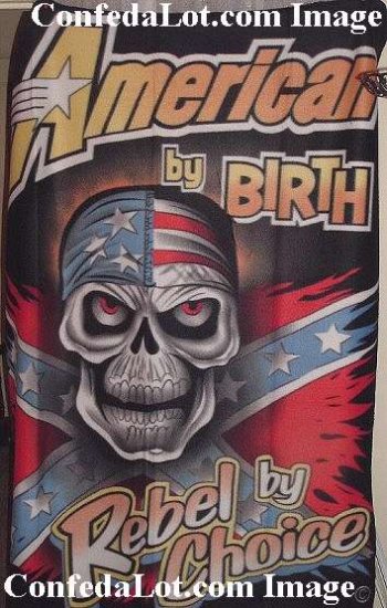 Confederate American By Birth Rebel by Choice FLeece Throw 4ft x 5 ft Sized