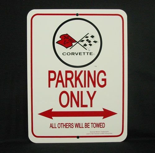 C3 1973-1982 Corvette Parking Only Sign