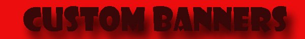 Custom Banners