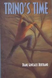 Trino's Time by Bertrand, Diane Gonzales