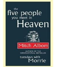 The Five People You Meet in Heaven