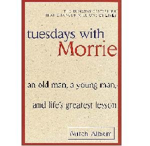 Tuesdays with Morrie