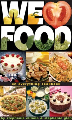 We Love Food An Everything Cookbook