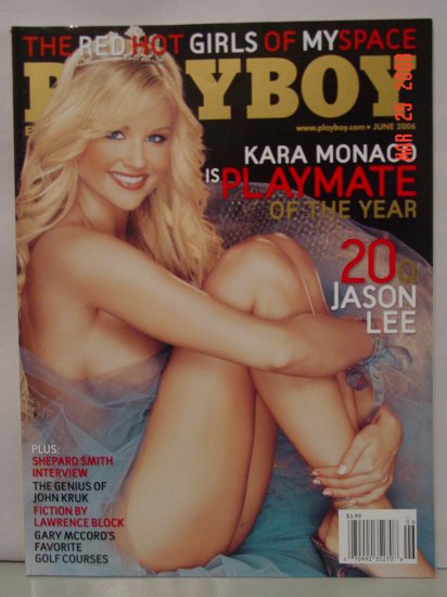 June 2006 Playboy Magazine featuring Kara Monaco!!