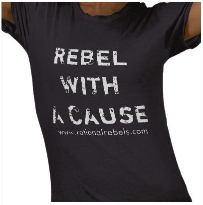 "Rebel With A Cause" Womens T-Shirt