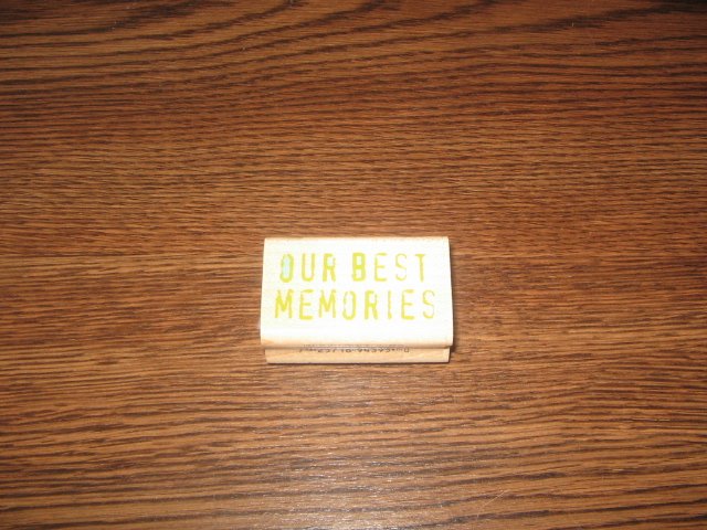 Our Best Memories Wood Mounted Rubber Stamp by Inkadinkado