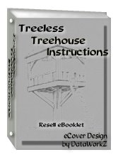 Treeless Tree House Instructions - Resell eBook!