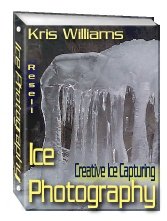 Ice Photography by Kris Williams - Resell eBook!