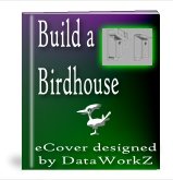 Build a Birdhouse - Resell eBook!