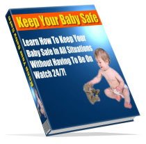 Keep Your Baby Safe - Resell eBook