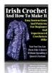 Irish Crochet and How to Make it - Resell eBook
