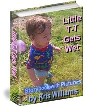 Little T-T Gets Wet by Kris Williams