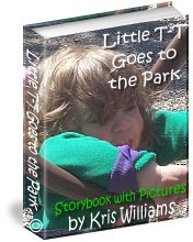 Little T-T Goes to the Park by Kris Williams