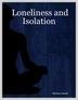 Loneliness and Isolation