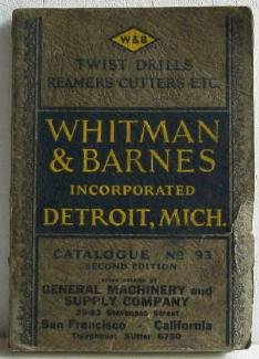 Whitman & Barnes Inc Catalog No.93 c.1931 Original Reamers Cutters Drills Punches