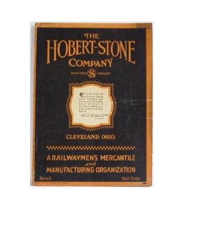 Hobert-Stone Company Railwaymen’s Mercantile and Manufacturing Organization Catalog c.1924