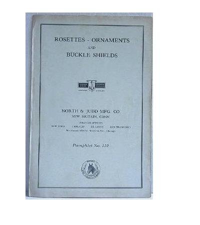 Rosettes - Ornaments and Buckle Shields North & Judd Mfg Co Pamphlet No.110 Horse Equestrian Catalog