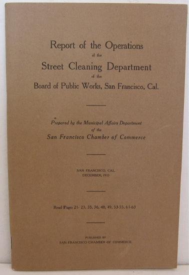 1913 San Francisco California Street Cleaning Report Investigation Waste Political Appointment
