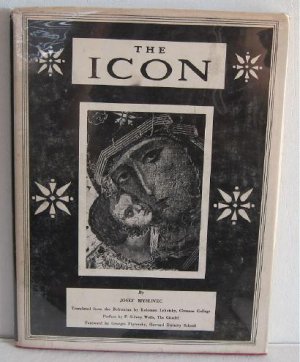 The Icon by Josef Myslivec c.1957 Translated by Lehotsky Russian Icons Greek Orthodox Art
