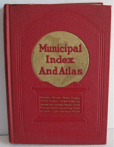 Municipal Index 1932 Great Ads for Heavy Equipment Playgrounds Police Fire Parks Streets Airports
